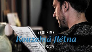 ZKOUŠÍME: Kouzelná flétna / Hlavní postavy