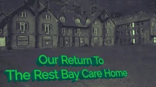 RETURN TO THE REST BAY CARE HOME