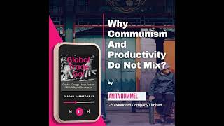 Why Communism And Productivity Do Not Mix?