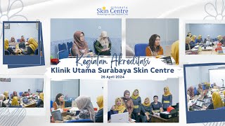 Kegiatan Akreditasi Daring Klinik Utama Surabaya Skin Centre