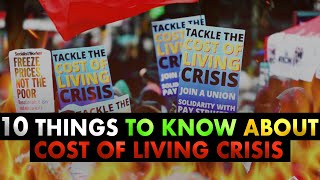 10 things to know about cost of living crisis