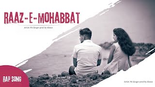 Raaz-e-Mohabbat | رازِ محبت | Sangat & Prod by. Ahsan Ali | Official Audio Music