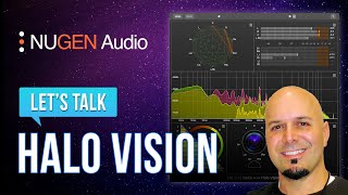 Let's talk LIVE!... NUGEN Audio Halo Vision