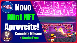 EARN ALLIANCE + MOKENS LEAGUE FREE MINT