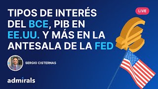 🔴 Semana clave en mercados previo a la FED - Admirals LATAM