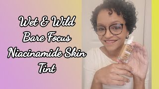 Wet & Wild Bare Focus  Niacinamide Skin Tint