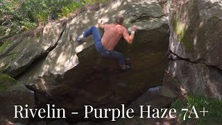 Rivelin - Purple Haze 7A+