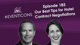 How To Strike The Best Deal On Your Hotel Contract Negotiations - #EventIcons Episode 185