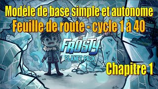 The Frosty Planet : modèle de base simple - feuille de route cycle 1 à 40 - chapitre 1