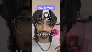 How To: Mahito Voice JJK