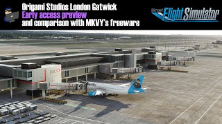 MSFS 2020 | PREVIEW: Origami Studios Gatwick scenery & comparison with MKVY freeware