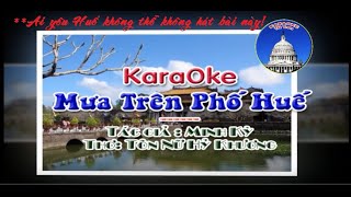 Karaoke MƯA TRÊN PHỐ HUẾ-Full HD-Lyric full- Nhạc MINH KỲ