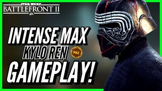 INTENSE MAX Kylo Ren Gameplay Toxic Targeters Star Wars Battlefront 2 (Naboo)