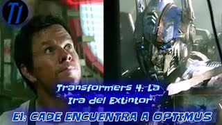 TRANSFORMERS 4 LA IRA DEL EXTINTOR #1: E1: CADE ENCUENTRA A OPTIMUS (Mini Parodia Loquendo)