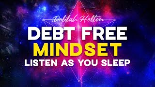 Be Debt Free In 2021 - Transformation While You Sleep | Positive Programming