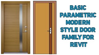 How to Create Basic Parametric Modern Style Wood Door Family in Revit.