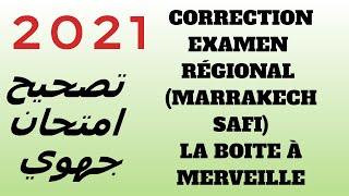 Correction de l'examen régional 2021 de Marrakech-Safi تصحيح امتحان جهوي (français)