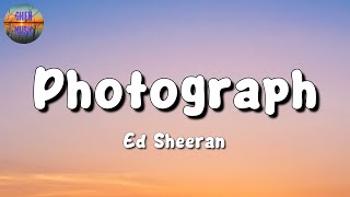 🎵 Ed Sheeran – Photograph || Meghan Trainor, Wiz Khalifa, Toosii (Mix Lyrics)