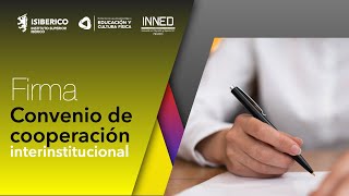 ✍🏼 Firma Convenio de Cooperación Interinstitucional 2022