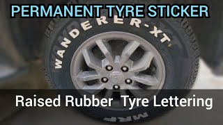 Tyre Stickers Install Permanent Tyre Rubber Letters MRF XT Stickering on my TUV 300 Most affordable