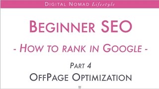 Beginner SEO part 4 (Offpage) - "How to Rank in Google"