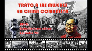 TRATO A LAS MUJERES EN CHINA COMUNISTA