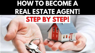 How To Become A Real Estate Agent In 2023! (Step By Step)