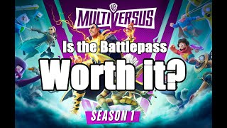 Is the MultiVersus Battlepass Worth It?