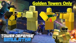 How far can you go with GOLDEN towers only? / Tower Defense Simulator