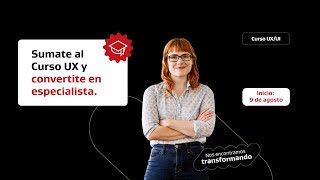 Academia de Transformación Digital: Curso UX