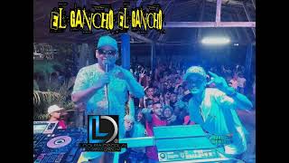 El Gancho (original)✅ Jeider + La Locura 🤪 De Santa Catalina 💯💪🙏