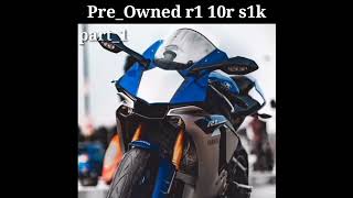 Pre_Owned r1 10r s1k  #youtubeshorts #zx10r #s1000rr #yzfr1m