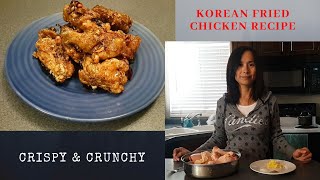 Crispy Crunchy Korean Fried Chicken Recipe