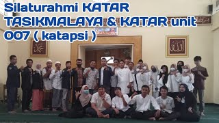 Silaturahmi KATAR TASIKMALAYA & KATAR unit 007 katapsi || Sukasari Tv