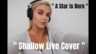 Shallow - A Star Is Born | Live Cover By Aimée