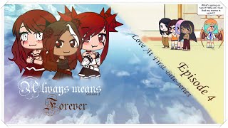 LAFB - Always means Forever - S1 Episode 4 (Gacha Club)