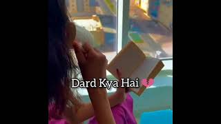 Dard Kya Hai|| Hayy #Murshad Heart Touching Shayri status|| Murshad #Shayari #WhatsApp status