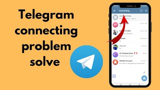 Fixed telegram connecting problem: How we can solve telegram connecting problem