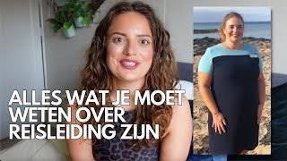 ALLES WAT JE MOET WETEN ALS JE REISLEIDING WILT WORDEN (loon, taken, huisvestiging etc.)