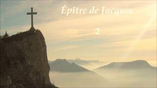 [BIBLE Audio] Lettre de Jacques ✥ Le Nouveau Testament lu