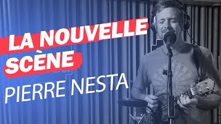 Le Live de Pierre Nesta| La Nouvelle Scène | France Bleu