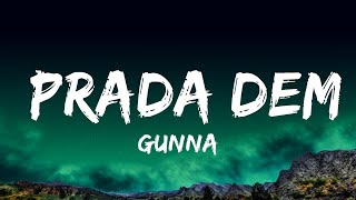 Gunna - Prada Dem (feat. Offset)  Lyrics