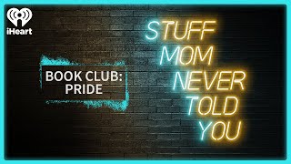 Book Club: Pride | STUFF MOM NEVER TOLD YOU