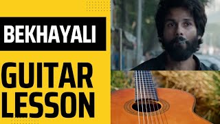 Bekhayali Guitar Lesson | Bekhayali Easy Chords | How To Play Bekhayali on Guitar