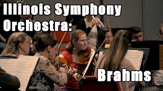 Illinois Symphony Orchestra: Brahms