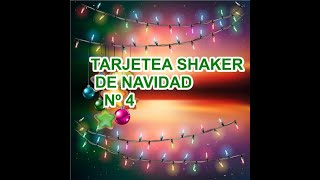 #Tarjeta #Shaker de Navidad n° 4️⃣🤶🏼