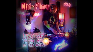 ❤️‍🔥DJ Chi∞Flow LIVE SET "My Mind's Telling Me NO" in the MIX & in the HOUSE The Finest Luxury Sound