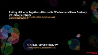 Frederike Heinitz & Martin Schubert: Dienste für Windows und Linux Desktops im Leibniz-Zentrum