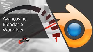 De 0 a 1: Workflow e meus avanços no Blender