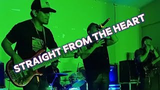 STRAIGHT FROM THE HEART || COVER BY RUSH BAND